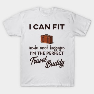 The Perfect Travel Buddy T-Shirt